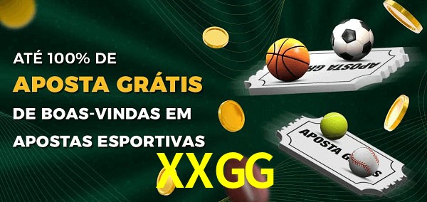XXGG Ate 100% de Aposta Gratis