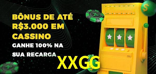 XXGG melhor bônus de depósito